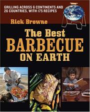 Cover of: Best Barbecue on Earth: Grilling Across 6 Continents and 26 Countries, With 175 Recipes