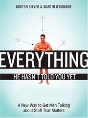 Cover of: Everything He Hasn't Told You Yet by Martin O'Connor, Jean Little