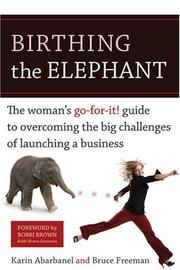 Cover of: Birthing the Elephant by Karin Abarbanel, Bruce Freeman