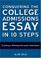 Cover of: Conquering the College Admissions Essay in 10 Steps