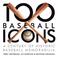 Cover of: 100 Baseball Icons
