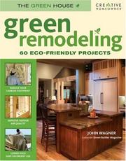 Cover of: Green Remodeling by John D. Wagner