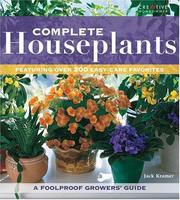 Cover of: Complete Houseplants: Featuring over 200 Easy-Care Favorites