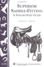 Cover of: Superior Saddle-Fitting: A Step by Step Guide (Storey Country Wisdom Bulletin, a-274)