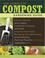 Cover of: The Complete Compost Gardening Guide