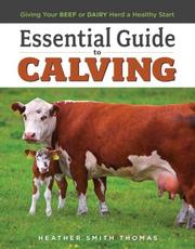 Cover of: Essential Guide to Calving