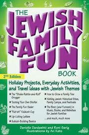 Cover of: The Jewish Family Fun Book: Holiday Projects, Everyday Activities, and Travel Ideas With Jewish Themes