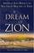 Cover of: A Dream of Zion