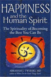 Cover of: Happiness and the Human Spirit by Abraham J. Twerski