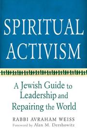 Cover of: Spiritual Activism: A Jewish Guide to Leadership and Repairing the World
