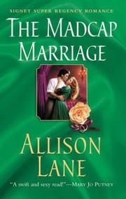 The Madcap Marriage by Allison Lane