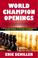 Cover of: World Champion Openings