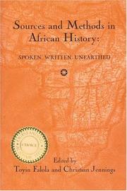 Cover of: Sources and Methods in African History: Spoken, Written, Unearthed