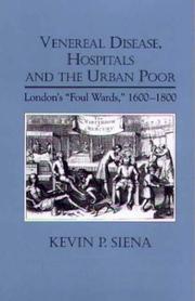 Venereal Disease, Hospitals and the Urban Poor by Kevin Siena