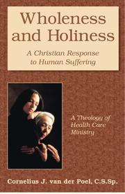 Cover of: Wholeness and Holiness by Cornelius van der Poel, Cornelius J. van der Poel