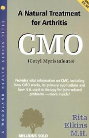 Cover of: Cmo Cetyl Myristoleate: A Natural Treatment for Arthritis & Other Joint-Related Diseases (Woodland Health Ser)