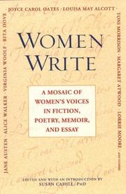 Cover of: Women write: a mosaic of women's voices in fiction, poetry, memoir, and essay