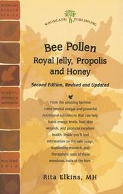 Cover of: Bee Pollen: Royal Jelly, Propolis and Honey (Woodland Health)