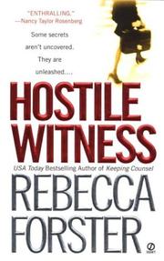 Cover of: Hostile witness by Rebecca Forster