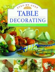 Cover of: Step-By-Step Table Decorating (Step-By-Step) by Elaine Levitte