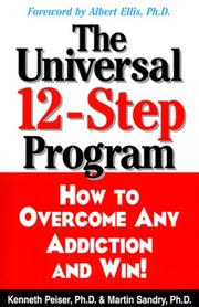 Cover of: The Universal 12-Step Program by Kenneth Peiser, Martin Sandry Ph.D.