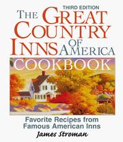 The Great Country Inns of America Cookbook by James Stroman, Jennifer Wauson, Kevin Wilson