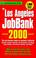 Cover of: The Los Angeles JobBank, 2000