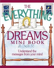 Cover of: The Everything Dreams Mini Book: Understand the Messages from Your Mind (Everything (Adams Media Mini))