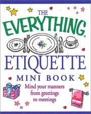 Cover of: The Everything Etiquette Mini Book (Everything) by Nat Segaloff