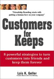 Cover of: Customers for Keeps: 8 Powerful Strategies to Turn Customers into Friends and Keep Them Forever