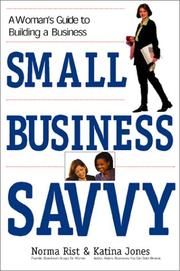 Cover of: Small Business Savvy: A Woman's Guide to Building a Business