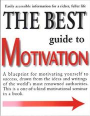 Cover of: The Best Guide to Motivation