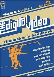 Cover of: The Digital Video Filmmaker's Handbook