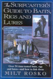 Cover of: The Surfcaster's Guide to Baits, Rigs & Lures by Milt Rosko