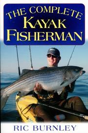 Cover of: The Complete Kayak Fisherman