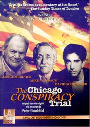 Cover of: The Chicago Conspiracy Trial - starring David Schwimmer, George Murdock, and Mike Nussbaum