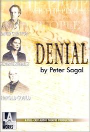 Cover of: Denial -- starring David Clennon, Stephanie Zimbalist, and Harold Gould (Audio Theatre Series) | Peter Sagal