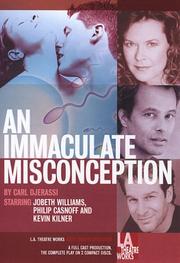 Cover of: An Immaculate Misconception (L.A. Theatre Works Audio Theatre Collection)