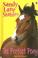 Cover of: The Perfect Pony (Sandy Lane Stables)
