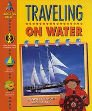 Cover of: Traveling on Water (Launch Pad Library)