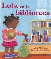 Cover of: Lola en la biblioteca/ Lola at the Library by Anna Mcquinn