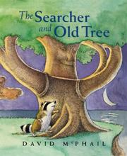 Cover of: The Searcher and Old Tree by David McPhail