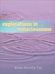 Cover of: Explorations in Consciousness