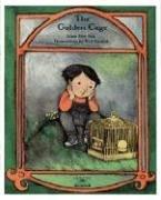 Cover of: The Golden Cage (Big Books) by Alma Flor Ada, Alma Ada, Alma Flor Ada