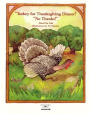 Cover of: Turkey for Thanksgiving Dinner? No Thanks! (Stories the Year 'round)