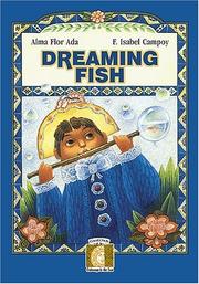 Cover of: Dreaming Fish (Gateways to the Sun) (Gateways to the Sun) | Alma Flor Ada