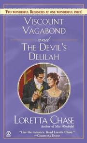 Viscount Vagabond and The Devil's Delilah by Loretta Lynda Chase