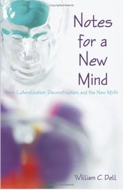 Cover of: Notes for a New Mind: Brain Lateralization, Deconstruction, And the New Myth