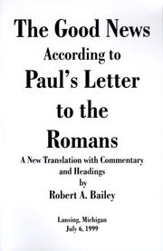 Cover of: The Good News According to Paul's Letter to the Romans: A New Translation with Commentary and Headings