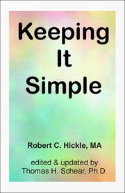 Front cover of Keeping It Simple by Robert C. Hickle